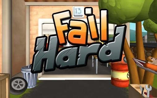 download Fail hard apk